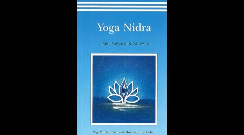 Yoga Nidra by swami Satyananda Saraswati