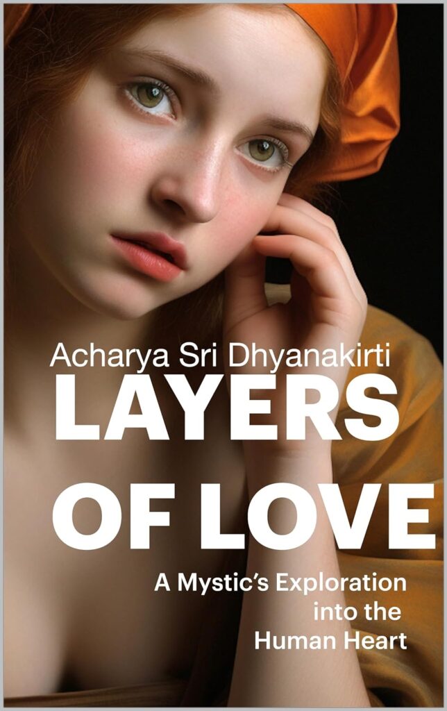 Book Review: "Layers of Love" by Acharya Dhyanakirti 1 Layers of Love book
